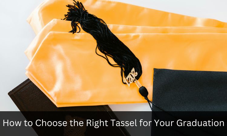 How to Choose the Right Tassel for Your Graduation